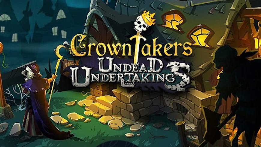 Crowntakers - Undead Undertakings