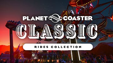 Planet Coaster - Classic Rides Collection - DLC