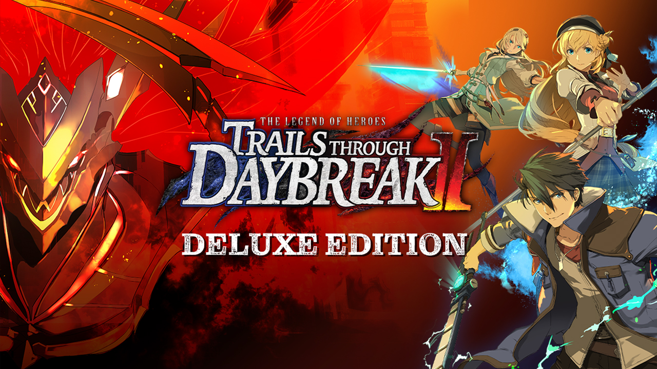 The Legend of Heroes: Trails through Daybreak II Deluxe Edition
