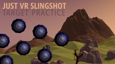 Just VR Slingshot Target Practice