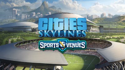Cities: Skylines - Content Creator Pack: Sports Venues - DLC