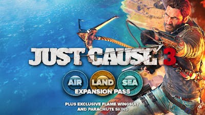 Just Cause™ 3 DLC: Air, Land & Sea Expansion Pass