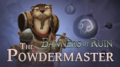 Banners of Ruin - Powdermaster - DLC