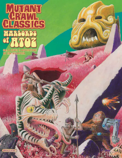 Mutant Crawl Classics #4: Warlords of ATOZ