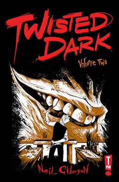 Twisted Dark – Volume 2