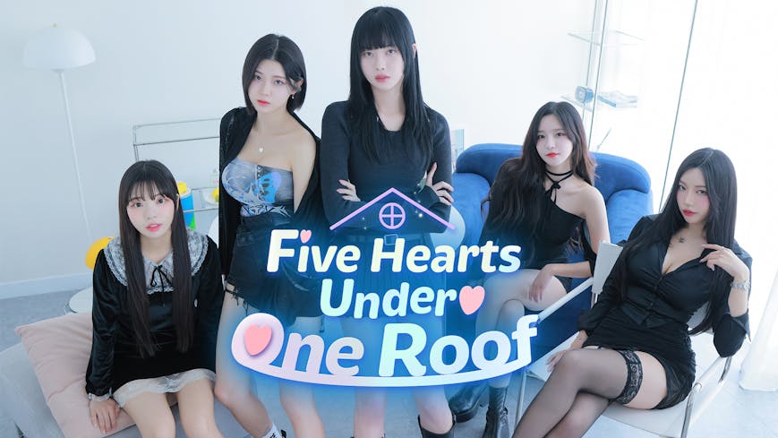 Five Hearts Under One Roof