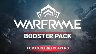 Warframe Booster Pack - For Existing Players