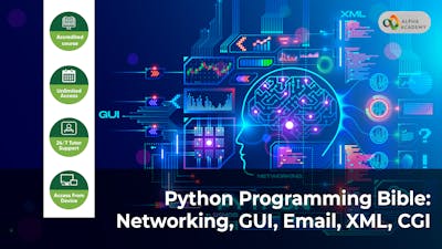 Python Programming Bible: Networking, GUI, Email, XML, CGI