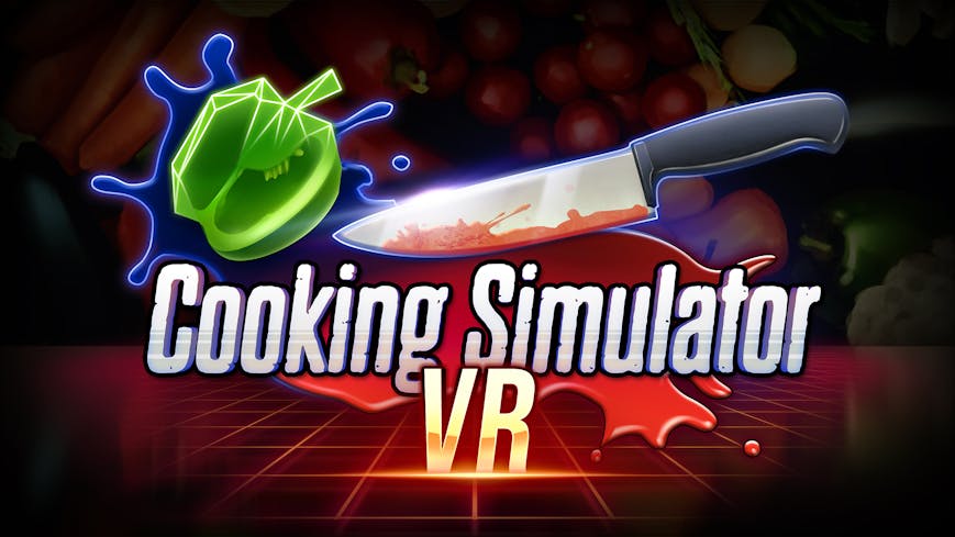 Cooking Simulator VR | Oculus Game | Fanatical