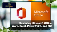 Mastering Microsoft Office: Word, Excel, PowerPoint, and 365