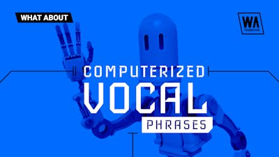Computerized Vocal Phrases