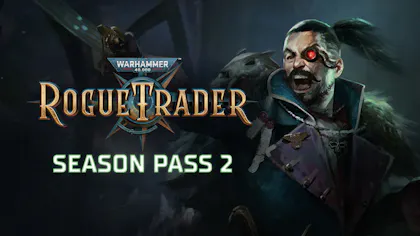 Product cover for Warhammer 40,000: Rogue Trader – Season Pass 2 - DLC