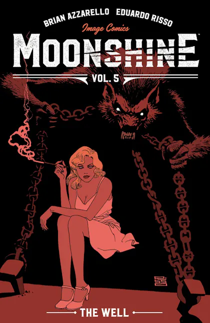 Moonshine, Vol. 5 The Well