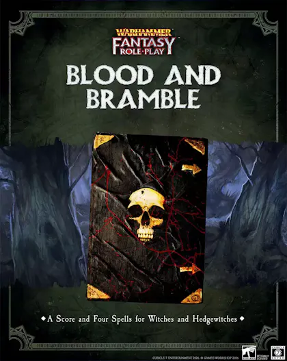 Warhammer Fantasy Roleplay Blood & Bramble