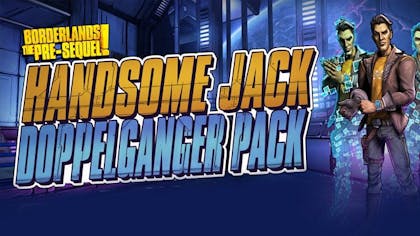Borderlands: The Pre-Sequel - Handsome Jack Doppelganger Pack - DLC