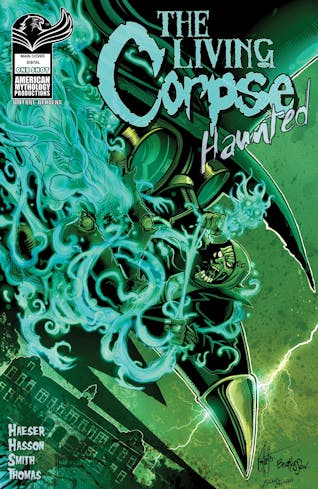 The Living Corpse: Haunted