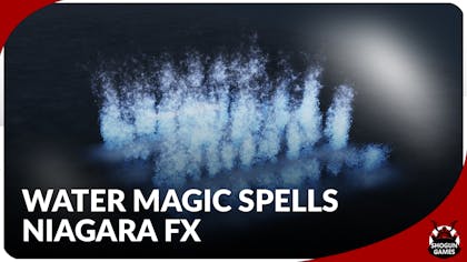 Water Magic Spells Niagara FX