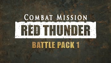 Combat Mission: Red Thunder - Battle Pack 1