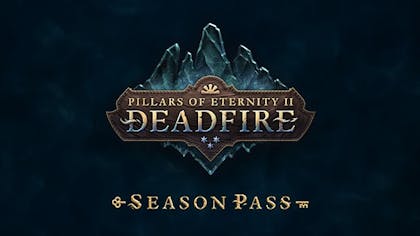 Pillars of Eternity II: Deadfire - Season Pass DLC