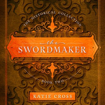 Product cover for The Swordmaker | Book 2 in The Historical Collection AudioBook