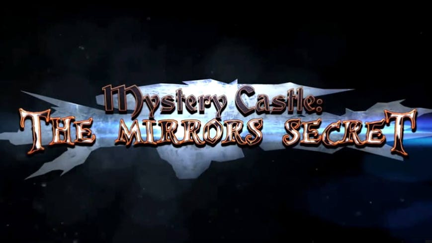 Mystery Castle: The Mirror's Secret