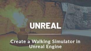 Create a Walking Simulator in Unreal Engine