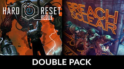 Hard Reset Redux + Breach & Clear Double Pack