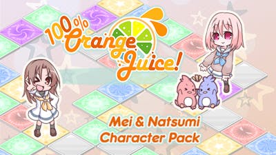 100% Orange Juice - Mei & Natsumi Character Pack