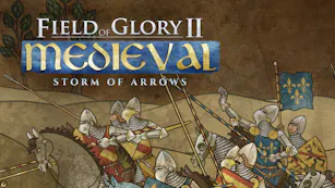 Field of Glory II: Medieval - Storm of Arrows