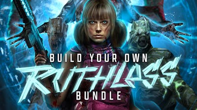 Build your own Ruthless Bundle