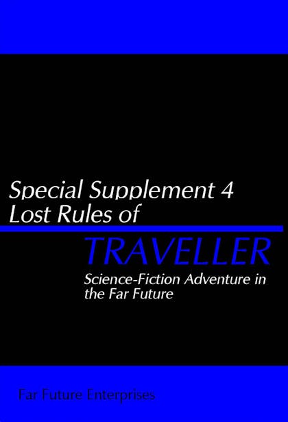 Special Supplement 4: Lost Rules of Traveller