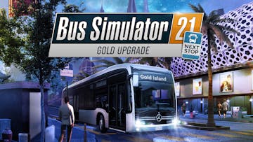 Bus Simulator 21 Next Stop - Gold Upgrade