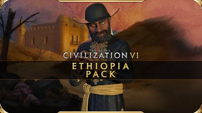 Sid Meier's Civilization VI - Ethiopia Pack - DLC