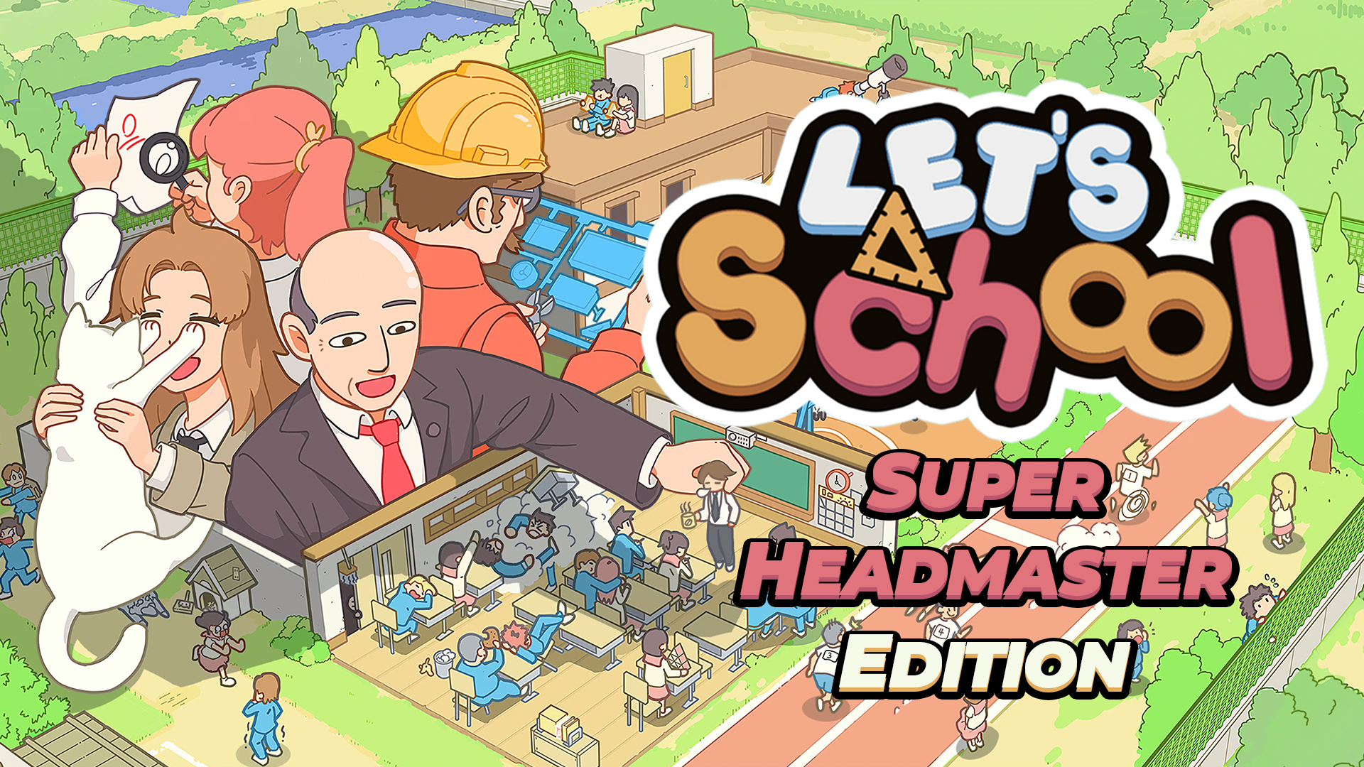 Let's School - Super Headmaster Edition
