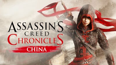Assassin’s Creed® Chronicles: China
