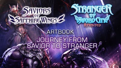 Saviors of Sapphire Wings / Stranger of Sword City Revisited - “Journey from Savior to Stranger” Art Book