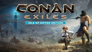 Conan Exiles - Isle of Siptah Edition