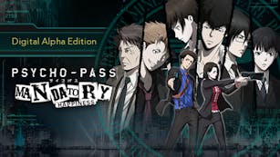 Product cover for PSYCHO-PASS: Mandatory Happiness Digital Alpha Edition