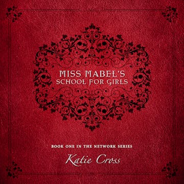 Product cover for Miss Mabel's School for Girls | Book 1 in The Network Series AudioBook