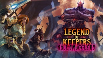 Legend of Keepers: Soul Smugglers