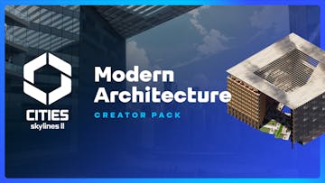 Cities: Skylines II - Creator Pack: Modern Architecture