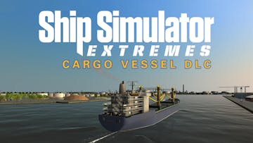 Ship Simulator Extremes: Cargo Vessel DLC