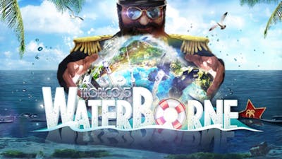 Tropico 5 - Waterborne