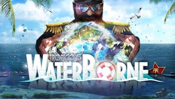 Tropico 5 - Waterborne