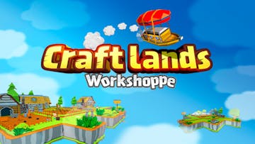 Craftlands Workshoppe-
