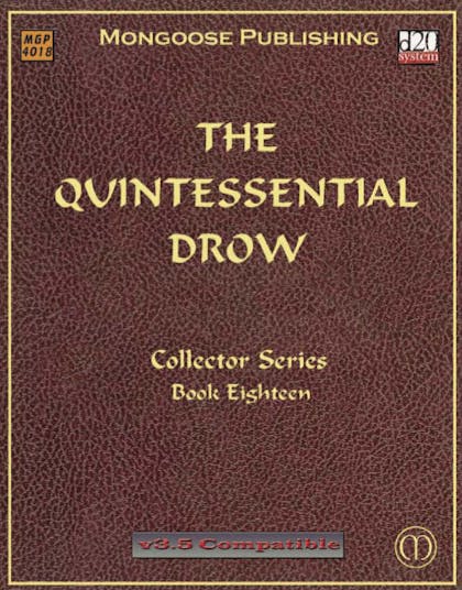 The Quintessential Drow