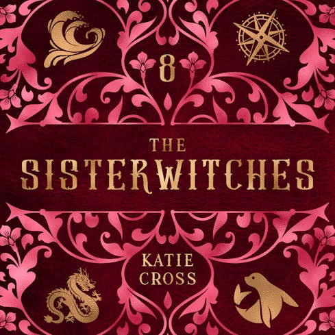 Sisterwitches Book 8 | The Sisterwitches Series AudioBook