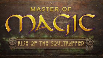 Master of Magic: Rise of the Soultrapped