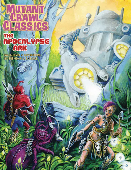 Mutant Crawl Classics #6: The Apocalypse Arc