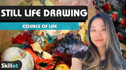 Still Life Drawing: Essence of Life